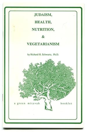 Bild des Verkufers fr Judaism, Health, Nutrition, and Vegetarianism (Green Mitzvah Booklet No. 1) zum Verkauf von Book Happy Booksellers