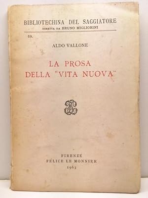 Imagen del vendedor de La Prosa Della 'Vita Nuova' a la venta por Great Expectations Rare Books