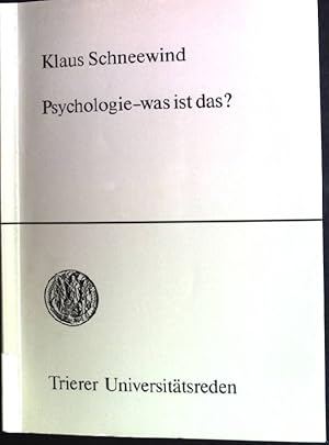 Seller image for Psychologie- was ist das?: Zur Begrndung der Wissenschaft vom menschlichen Handeln und Erleben. Trierer Universittsreden, Band 5. for sale by books4less (Versandantiquariat Petra Gros GmbH & Co. KG)