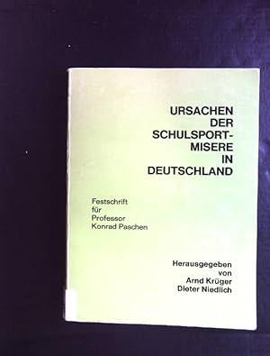 Imagen del vendedor de Ursachen der Schulsport-Misere in Deutschland: Festschrift fr Professor Konrad Paschen. a la venta por books4less (Versandantiquariat Petra Gros GmbH & Co. KG)