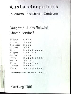 Seller image for Auslnderpolitik in einem lndlichen Zentrum, Dargestellt am Beispiel Stadtallendorf for sale by books4less (Versandantiquariat Petra Gros GmbH & Co. KG)