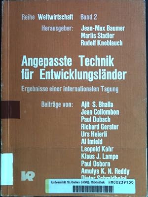 Imagen del vendedor de Angepasste Technik fr Entwicklungslnder: Ergebnisse einer internationalen Tagung. Reihe Weltwirtschaft ; Bd. 2 a la venta por books4less (Versandantiquariat Petra Gros GmbH & Co. KG)