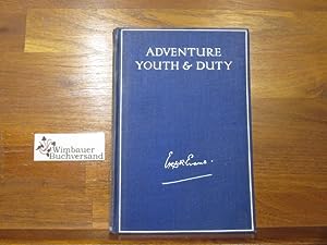 Adventure, Youth and Duty