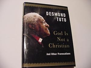 Seller image for God Is Not a Christian: And Other Provocations for sale by Daniel Montemarano
