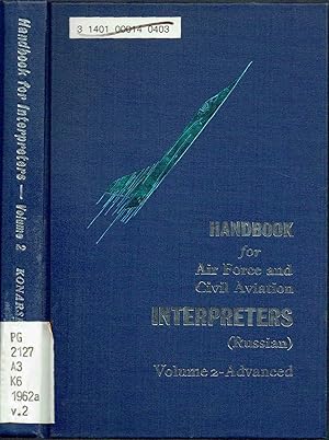 Handbook for Air Force and Civil Aviation Interpreters Russian (Vol II - Advanced)