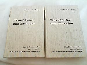 Imagen del vendedor de Ehrenbrger und Ehrungen in Geschichte und Gegenwart : eine Dokumentation zur deutschen und mitteleuropischen Geschichte. a la venta por Versandantiquariat Christian Back