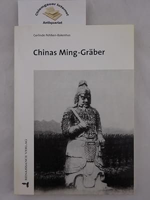 Bild des Verkufers fr Chinas Ming-Grber. zum Verkauf von Chiemgauer Internet Antiquariat GbR