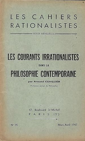 Imagen del vendedor de Les Cahiers Rationalistes revue mensuelle Mars-Avril 1947 N 95 -Les courants irrationalistes dans la philosophie contemporaine par Armand Cuvillier a la venta por LES TEMPS MODERNES