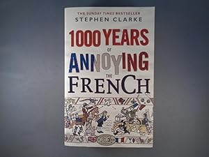 1000 Years of Annoying the French