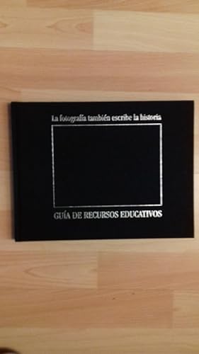 Image du vendeur pour LA FOTOGRAFA TAMBIN ESCRIBE LA HISTORIA. GUA DE RECURSOS EDUCATIVOS mis en vente par CORRAL DE LIBROS