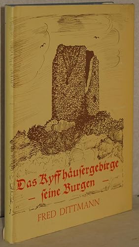 Imagen del vendedor de Das Kyffhuser-Gebirge (Kyffhusergebirge) - seine Burgen. Zeichnungen sowie das Gemlde der Burg Kyffhausen vom Autor. a la venta por Antiquariat Reinsch