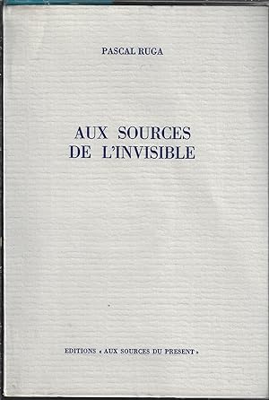 Bild des Verkufers fr Aux sources de l'invisible zum Verkauf von Bouquinerie Le Fouineur