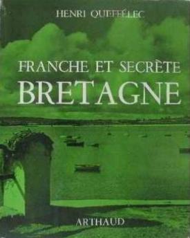 Franche et secrète Bretagne