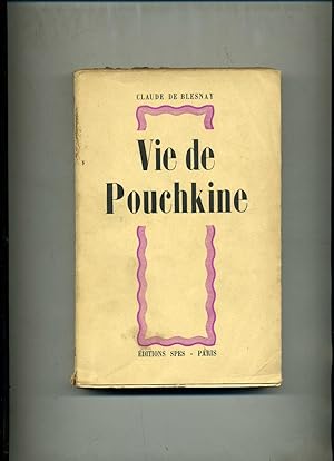 VIE DE POUCHKINE