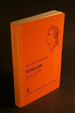 Immagine del venditore per Schiller. Sein Leben und die Medizin im 18. Jahrhundert. venduto da Steven Wolfe Books