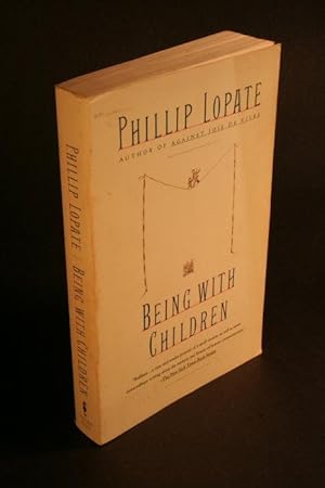 Seller image for Being with children. for sale by Steven Wolfe Books