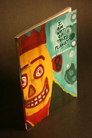 Bild des Verkufers fr I Am Not of This Planet: The Art of Gary Edson Arlington. zum Verkauf von Steven Wolfe Books