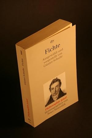 Image du vendeur pour Fichte. Ausgewhlt und vorgestellt von Gnter Schulte mis en vente par Steven Wolfe Books