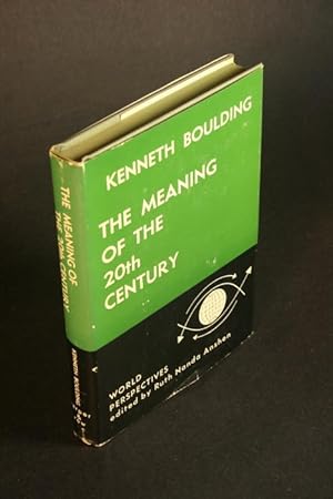 Bild des Verkufers fr The meaning of the twentieth century. The great transition. zum Verkauf von Steven Wolfe Books
