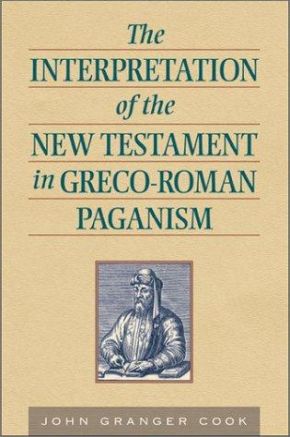 Seller image for The Intepretation of the New Testament in Greco-Roman Paganism for sale by ChristianBookbag / Beans Books, Inc.