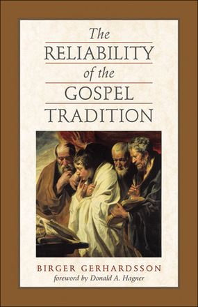 Bild des Verkufers fr The Reliability of the Gospel Tradition zum Verkauf von ChristianBookbag / Beans Books, Inc.