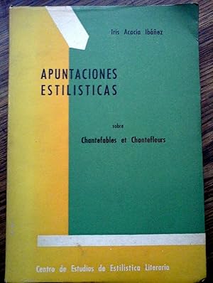 APUNTACIONES ESTILÍSTICAS. Sobre "Chantefables et Chantefleurs"