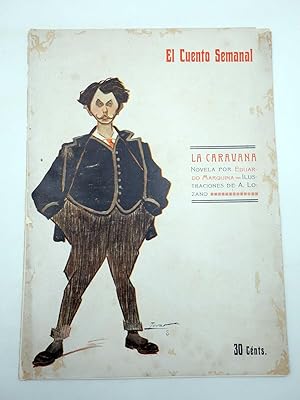 EL CUENTO SEMANAL 11. LA CARAVANA (Eduardo Marquina / A. Lozano) El Cuento Semanal, 1907