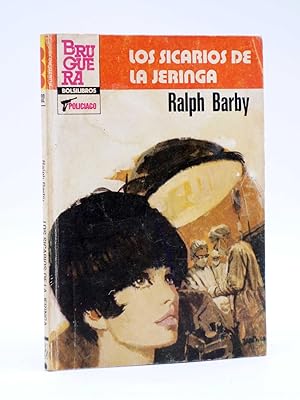 PUNTO ROJO 1132. LOS SICARIOS DE LA JERINGA (Ralph Barby) Bruguera Bolsilibros, 1984