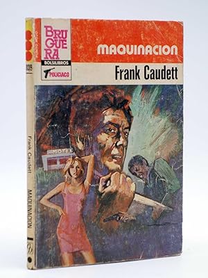 PUNTO ROJO 1139. MAQUINACIÓN (Frank Caudett) Bruguera Bolsilibros, 1984
