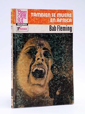 PUNTO ROJO 1164. TAMBIÉN SE MUERE EN ÁFRICA (Bab Fleming) Bruguera Bolsilibros, 1984