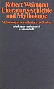 Literaturgeschichte und Mythologie. Methodolog. und histor. Studien ; mit einer neuen Einleitung.