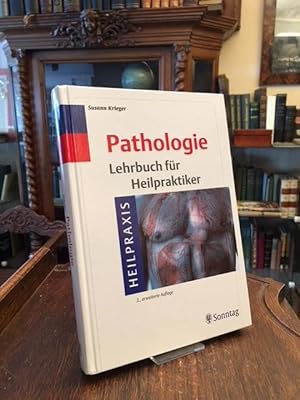 Seller image for Pathologie - Lehrbuch fr Heilpraktiker : Nachschlagewerk mit Therapiehinweisen. for sale by Antiquariat an der Stiftskirche