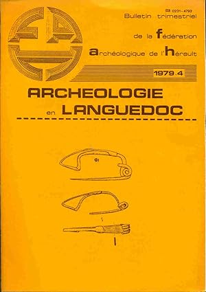 Imagen del vendedor de Archologie en Languedoc. Bulletin trimestriel - 4 a la venta por dansmongarage