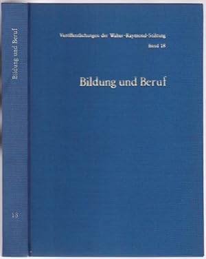 Imagen del vendedor de Bildung und Beruf a la venta por Graphem. Kunst- und Buchantiquariat