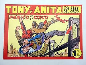 TONY Y ANITA LOS ASES DEL CIRCO 26. PÁNICO EN EL CIRCO (P. Y M. Quesada) Comic MAM, 1990. FACSIMIL