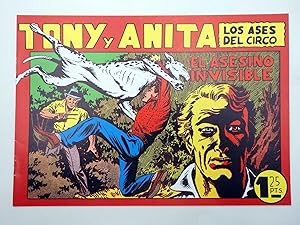 TONY Y ANITA LOS ASES DEL CIRCO 27. EL ASESINO INVISIBLE (P. Y M. Quesada) Comic MAM, 1990. FACSIMIL