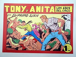 TONY Y ANITA LOS ASES DEL CIRCO 140. EL PRIMO JUAN (Quesada / Gago) Comic MAM, 1990. FACSIMIL