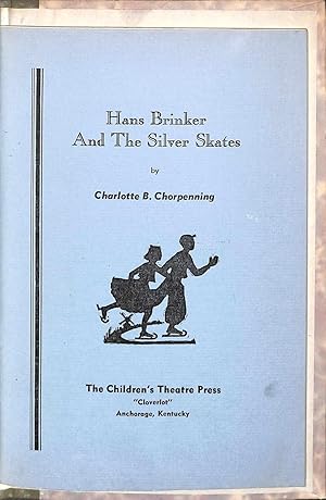 Imagen del vendedor de Hans Brinker and the Silver Skates a la venta por WeBuyBooks