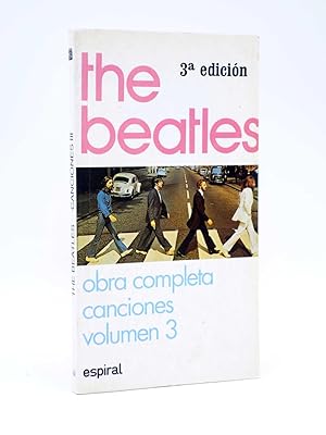 THE BEATLES OBRA COMPLETA CANCIONES VOL 3. 3ª EDICIÓN (The Beatles / Miguel Comamala / Alberto Manza