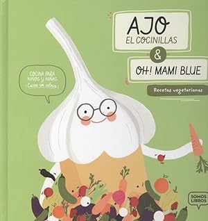 Seller image for AJO, EL COCINILLAS & OH MAMI BLUE Recetas vegetarianas for sale by Imosver