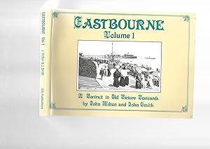 Immagine del venditore per Eastbourne. Volume 1: A Portrait in Old Picture Postcards venduto da SAVERY BOOKS