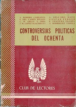 CONTROVERSIAS POLITICAS DEL OCHENTA