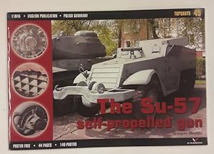 Imagen del vendedor de The su-57 self-propelled gun. Wirh free poster. With 149 Photos. Engish Publication. Polish Summary a la venta por Der Buchfreund