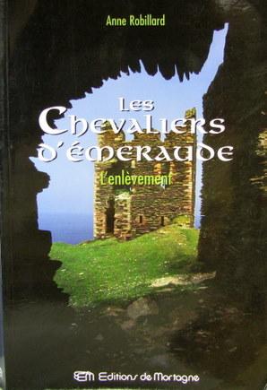 Image du vendeur pour Les Chevaliers d'Emeraude, Tome 7 L'Enlevement mis en vente par Livres Norrois