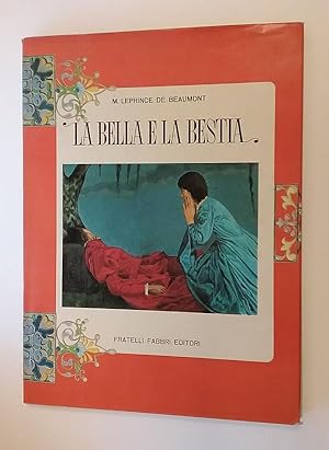 La Bella e la Bestia (The Beauty and the Beast) by M. Leprince de Beaumont