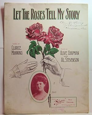 Seller image for LET THE ROSES TELL MY STORY for sale by Rose City Books