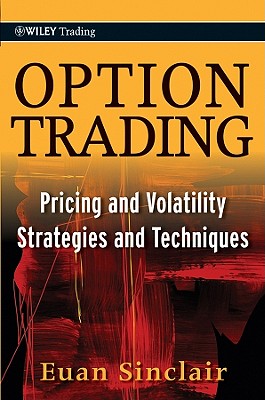 Seller image for Option Trading: Pricing and Volatility Strategies and Techniques (Hardback or Cased Book) for sale by BargainBookStores