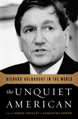 Bild des Verkufers fr The Unquiet American: Richard Holbrooke in the World (Paperback or Softback) zum Verkauf von BargainBookStores