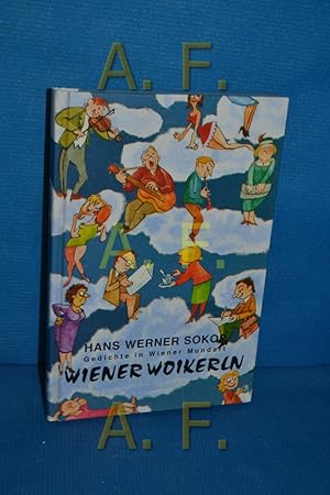 Bild des Verkufers fr Wiener Woikerln. Gedichte in Wiener Mundart zum Verkauf von Antiquarische Fundgrube e.U.