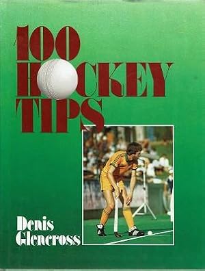 Imagen del vendedor de 100 Hockey Tips a la venta por Marlowes Books and Music